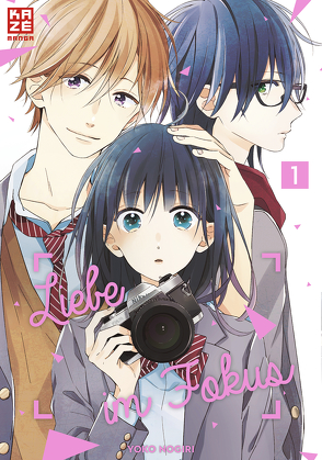 Liebe im Fokus – Band 1 von Nogiri,  Yoko, Überall,  Dorothea