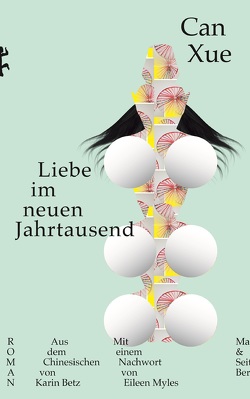 Liebe im neuen Jahrtausend von Betz,  Karin, Myles,  Eileen, 残雪,  Can Xue