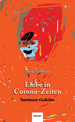 Liebe in Corona-Zeiten von Gelbhaar,  Dorle