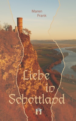 Liebe in Schottland von Frank,  Maren