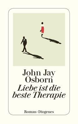 Liebe ist die beste Therapie von Merling,  Jenny, Osborn,  John Jay