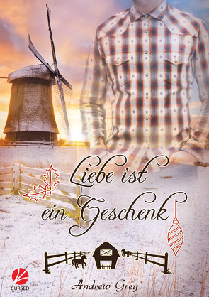 Liebe ist ein Geschenk von Grey,  Andrew, Kuhn,  Katie