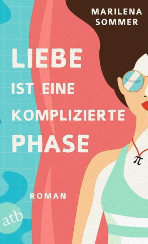 Liebe ist eine komplizierte Phase von Sommer,  Marilena