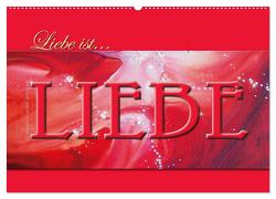 Liebe ist… Liebe (Wandkalender 2024 DIN A2 quer), CALVENDO Monatskalender von De. Rabena,  Mercedes