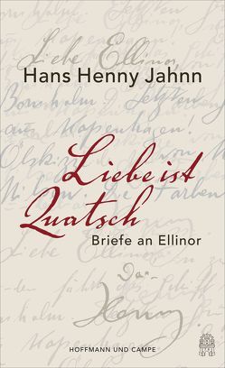 Liebe ist Quatsch von Bürger,  Jan, Hiemer,  Sandra, Jahnn,  Hans Henny