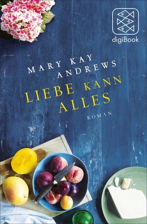 Liebe kann alles von Andrews,  Mary Kay, Fischer,  Andrea