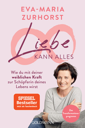 Liebe kann alles von Zurhorst,  Eva-Maria