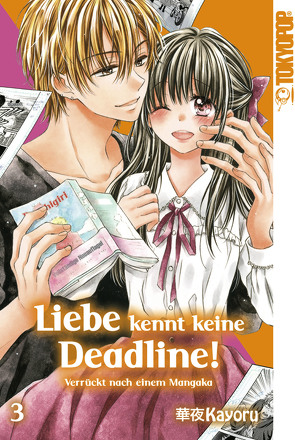 Liebe kennt keine Deadline! – Band 3 von Kayoru