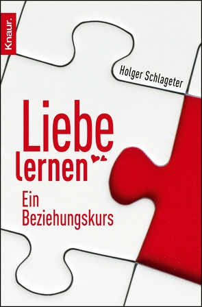 Liebe lernen von Hinz,  Patrick, Schlageter,  Holger