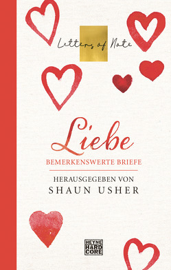 Liebe – Letters of Note von Usher,  Shaun