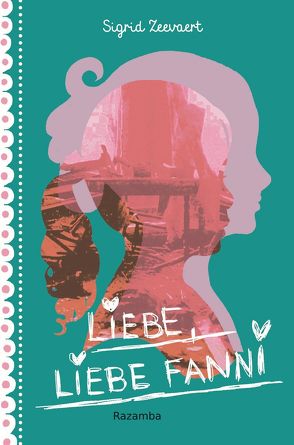 Liebe, liebe Fanni von Zeevaert,  Sigrid