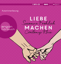 Liebe machen von Froehlich,  Susanne, Kleis,  Constanze