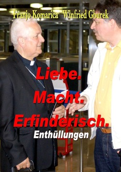 Liebe.Macht.Erfinderisch. von Gburek,  Winfried