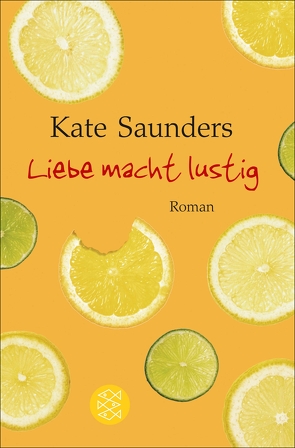 Liebe macht lustig von Lucht,  Catrin, Saunders,  Kate