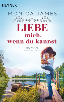 Liebe mich, wenn du kannst von James,  Monica, Sander,  Ruth