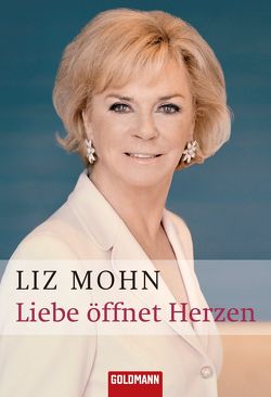 Liebe öffnet Herzen von Mohn,  Liz