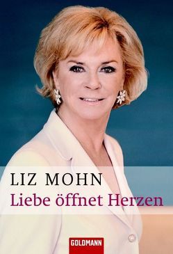 Liebe öffnet Herzen von Mohn,  Liz