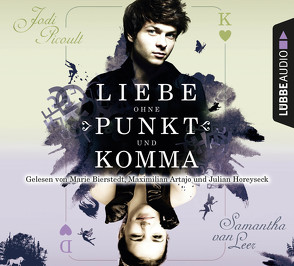 Liebe ohne Punkt und Komma von Artajo,  Maximilian, Bierstedt,  Marie, Förs,  Katharina, Horeyseck,  Julian, Leer,  Samantha van, Picoult,  Jodi, Prummer-Lehmair,  Christa