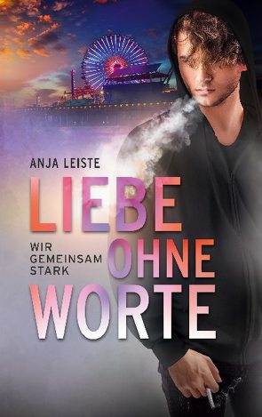 Liebe ohne Worte von Leiste,  Anja