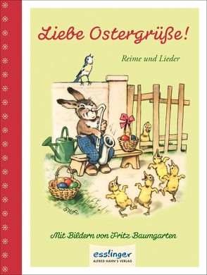 Liebe Ostergrüße! von Baumgarten,  Fritz