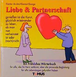 Liebe & Partnerschaft von André,  Günter, Gunga,  Gernot