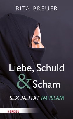 Liebe, Schuld und Scham von Breuer,  Rita