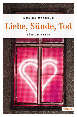 Liebe, Sünde, Tod von Mansour,  Monika