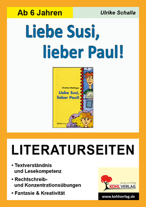 Liebe Susi, lieber Paul! – Literaturseiten von Schalla,  Ulrike