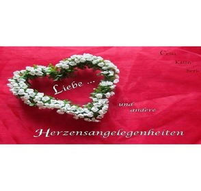 Liebe… und andere Herzensangelegenheiten von Berk,  Celia Kathy