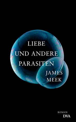 Liebe und andere Parasiten von Meek,  James, Möhring,  Hans Ulrich, Noelle,  Karen