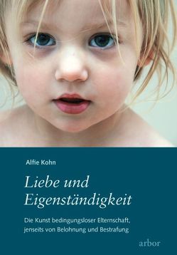 Liebe und Eigenständigkeit von Kohn,  Alfie, Kolarik,  Claudia