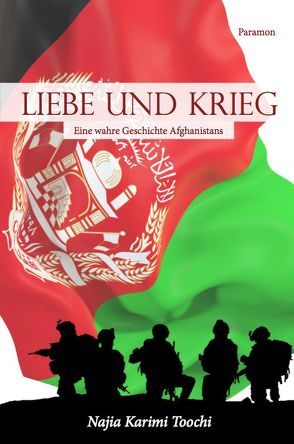 Liebe und Krieg von Karimi Toochi,  Najia