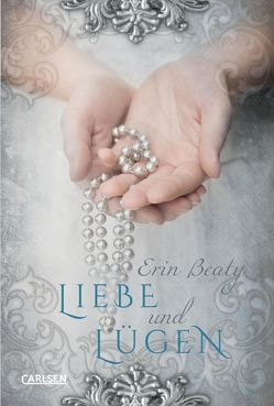 Liebe und Lügen (Kampf um Demora 2) von Beaty,  Erin, Lemke,  Stefanie Frida