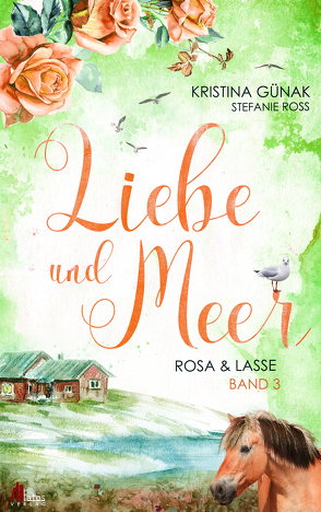 Liebe und Meer von Günak,  Kristina, Ross,  Stefanie