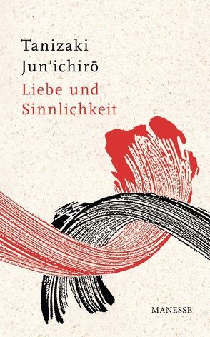 Liebe und Sinnlichkeit von Klopfenstein,  Eduard, Tanizaki,  Jun'ichiro