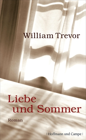 Liebe und Sommer von Oeser,  Hans-Christian, Trevor,  William