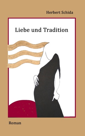 Liebe und Tradition von Schida,  Herbert