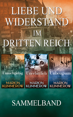 Liebe und Widerstand im Dritten Reich – Sammelband von Annette,  Spratte, Kummerow,  Marion