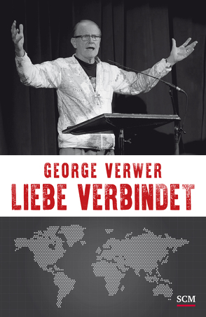 Liebe verbindet von Verwer,  George