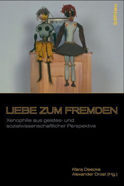 Liebe zum Fremden von Deecke,  Klara, Drost,  Alexander