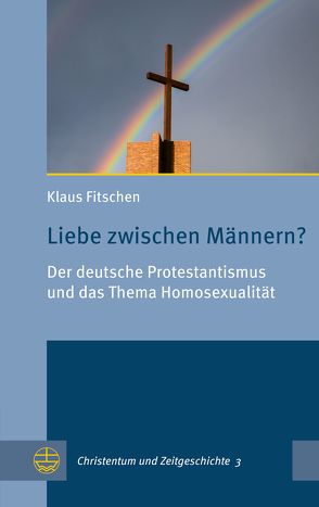 Liebe zwischen Männern? von Fitschen,  Klaus