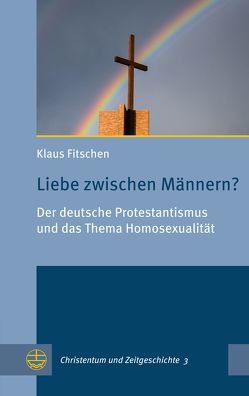 Liebe zwischen Männern? von Fitschen,  Klaus