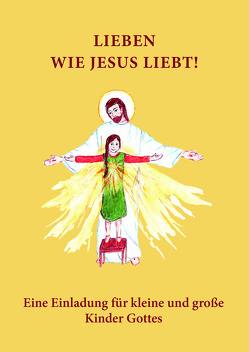 Lieben wie Jesus liebt von Wermter C.O.,  P. Winfried M.