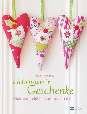 Liebenswerte Geschenke von Mayr,  Bernadette, Phillips,  Helen