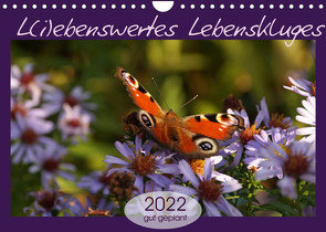 L(i)ebenswertes Lebenskluges (Wandkalender 2022 DIN A4 quer) von Flori0