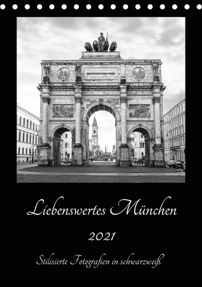 Liebenswertes München – Stilisierte Fotografien in schwarzweiß (Tischkalender 2021 DIN A5 hoch) von SusaZoom