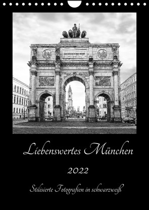 Liebenswertes München – Stilisierte Fotografien in schwarzweiß (Wandkalender 2022 DIN A4 hoch) von SusaZoom