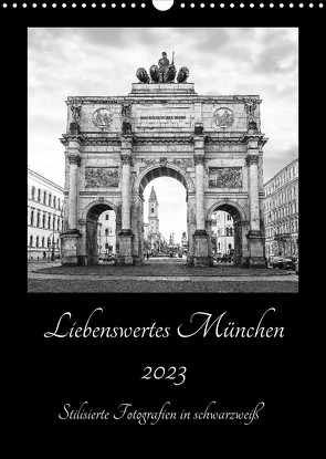 Liebenswertes München – Stilisierte Fotografien in schwarzweiß (Wandkalender 2023 DIN A3 hoch) von SusaZoom