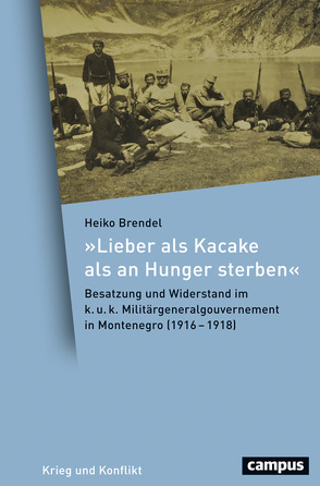 »Lieber als Kacake als an Hunger sterben« von Brendel,  Heiko