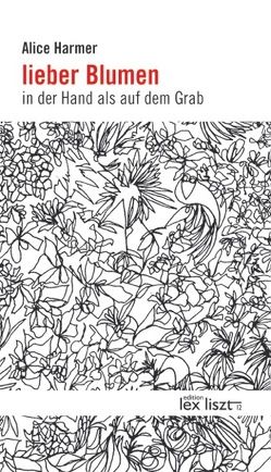 lieber Blumen von Harmer,  Alice
